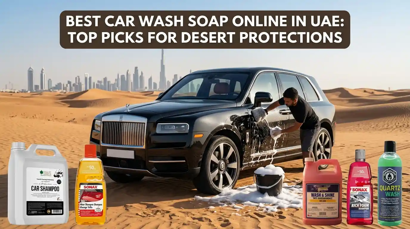 Best Car Wash Soap Online in UAE